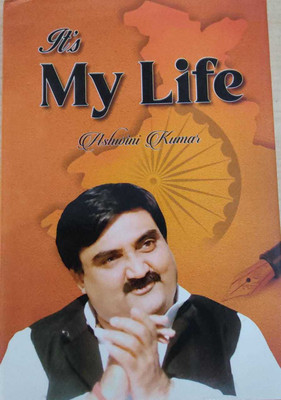 It's My Life(English, Hardcover, Kumar Ashwini)