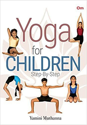 Yoga for Children Step by Step(English, Paperback, unknown)