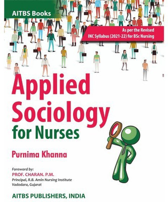 Applied Sociology for Nurses(Paperback, Purnima Khanna)
