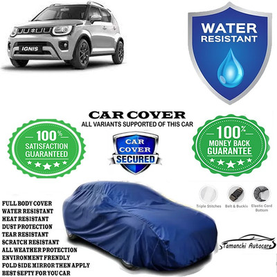 Tamanchi Autocare Car Cover For Maruti Suzuki Ignis 1.2 Sigma Petrol(Blue)
