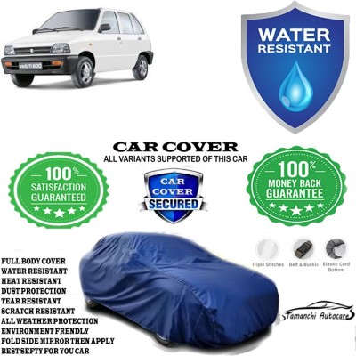 Tamanchi Autocare Car Cover For Maruti Suzuki 800 MPFI 4 SPEED TIII(Blue)