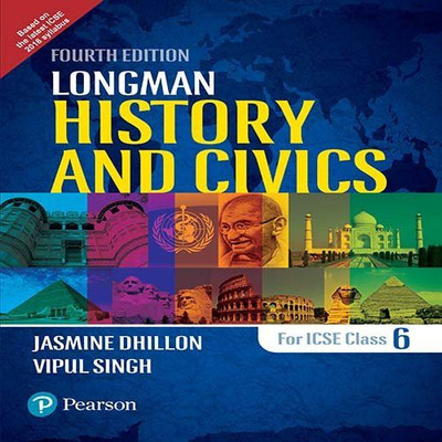Longman History & Civics - 2017 (4E) For ICSE Class 6(Paperback, Jasmine DhillonVipul Singh)