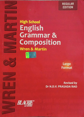 High School English Grammer & Composition By Wren & Martin (Large Format, English, Paperback) Revised By N.d.v. Prasada Rao(Paperback, DR. N.D.V. PRASADA RAO)
