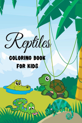 Reptiles Coloring Book for Kids(English, Paperback, Marissa Maxwell)