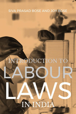 Introduction to Labour Laws in India(English, Paperback, Prasad Siva)