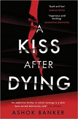 A Kiss After Dying(English, Paperback, Banker Ashok)