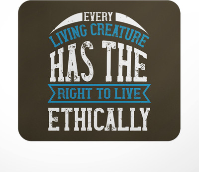 LASTWAVE Every living creature has the right to live ethically, Vegan Deisgn Graphic Non Slip Base Mousepad(Multicolor)