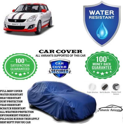 Tamanchi Autocare Car Cover For Maruti Suzuki Swift VXI Glory Limited Edition(Blue)