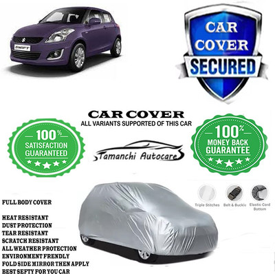 Tamanchi Autocare Car Cover For Maruti Suzuki Swift LDI Optional(Silver)