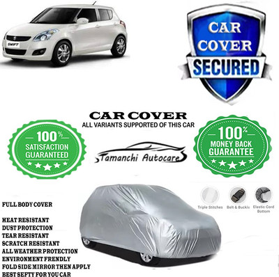 Tamanchi Autocare Car Cover For Maruti Suzuki Swift ZDI Plus(Silver)