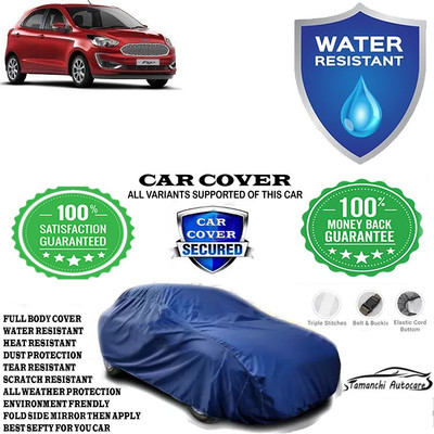 Tamanchi Autocare Car Cover For Ford Figo Ambiente Diesel(Blue)