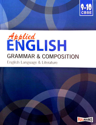 Full Marks Applied English Grammar And Composition (English Language And Literature) 9th &10th Class CBSE Board(Paperback, Raghunath Sahay Vashishtha)