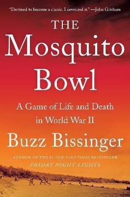 The Mosquito Bowl(English, Hardcover, Bissinger Buzz)