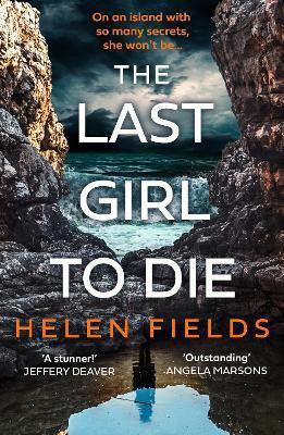 The Last Girl to Die(English, Paperback, Fields Helen)