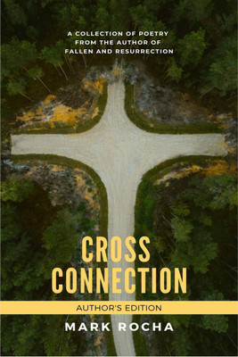 Cross Connection - Author's Edition(English, Paperback, Mark Rocha)