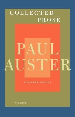 Collected Prose(English, Paperback, Auster Paul)