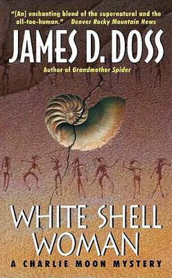 White Shell Woman(English, Paperback, Doss James D)