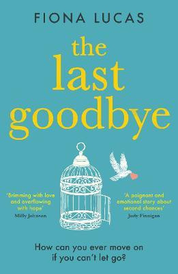 The Last Goodbye(English, Paperback, Lucas Fiona)