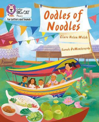 Oodles of Noodles(English, Paperback, Welsh Clare Helen)