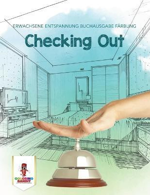 Check-Out(German, Paperback, Coloring Bandit)