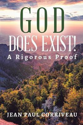 God Does Exist!(English, Paperback, Corriveau Jean Paul)