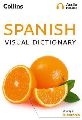 Spanish Visual Dictionary(English, Paperback, Collins Dictionaries)