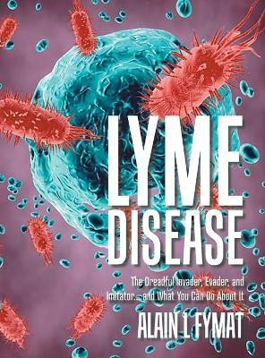 Lyme Disease(English, Hardcover, Fymat Alain L)