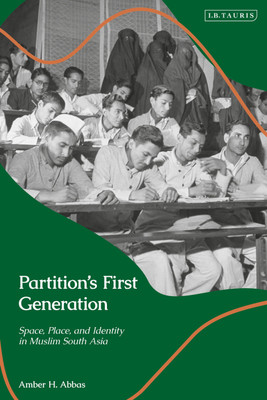 Partition's First Generation(English, Paperback, Abbas Amber H.)