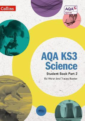 AQA KS3 Science Student Book Part 2(English, Paperback, Walsh Ed)
