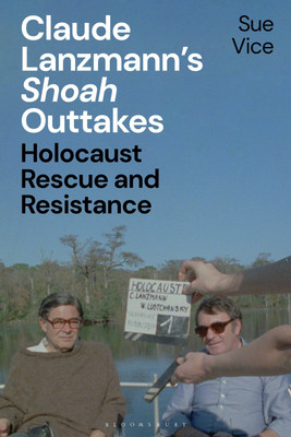 Claude Lanzmann's 'Shoah' Outtakes(English, Hardcover, Vice Sue Professor)