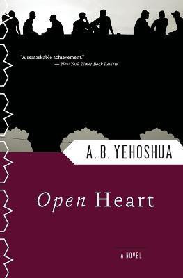Open Heart(English, Paperback, Yehoshua A B)