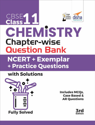Cbse Class 11 Chemistry Chapter-Wise Question Bankncert + Exemplar + Practice Questions with Solutions3rd Edition(English, Paperback, Experts Disha)