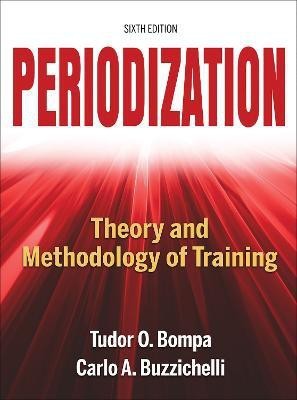 Periodization-6th Edition(English, Hardcover, Bompa Tudor)