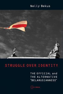 Struggle over Identity(English, Electronic book text, Bekus Nelly)