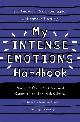 My Intense Emotions Handbook(English, Paperback, Knowles Sue)