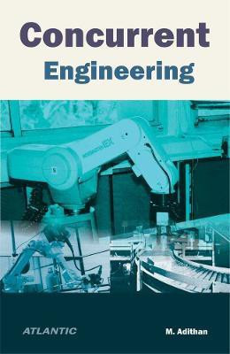Concurrent Engineering(English, Hardcover, Adithan M.)