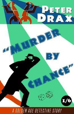 Murder by Chance(English, Electronic book text, Drax Peter)