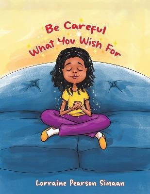 Be Careful What You Wish For(English, Paperback, unknown)