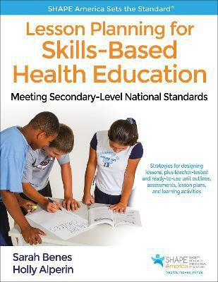 Lesson Planning for Skills-Based Health Education(English, Paperback, Benes Sarah)