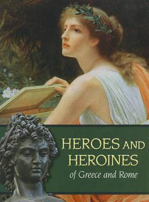 Heroes and Heroines of Greece and Rome(English, Hardcover, unknown)