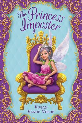 The Princess Imposter(English, Hardcover, Vande Velde Vivian)