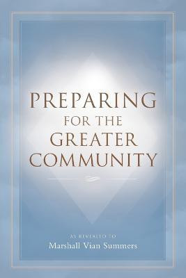 Preparing for the Greater Community(English, Paperback, Summers Marshall Vian)