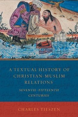 A Textual History of Christian-Muslim Relations(English, Paperback, unknown)
