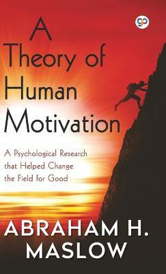 A Theory of Human Motivation(English, Hardcover, Maslow Abraham H.)