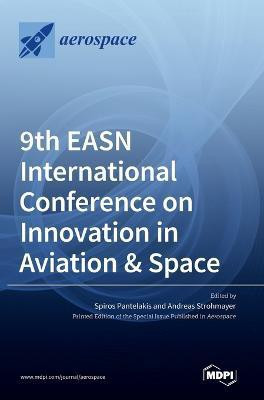 9th EASN International Conference on Innovation in Aviation & Space(English, Hardcover, unknown)