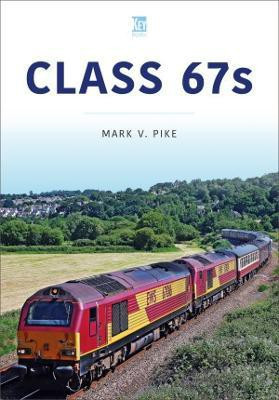 Class 67s(English, Paperback, Pike Mark)