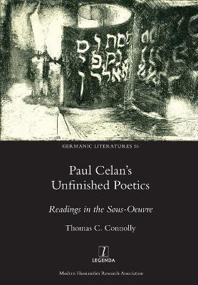 Paul Celan's Unfinished Poetics(English, Paperback, Connolly Thomas C)