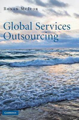 Global Services Outsourcing(English, Hardcover, McIvor Ronan)