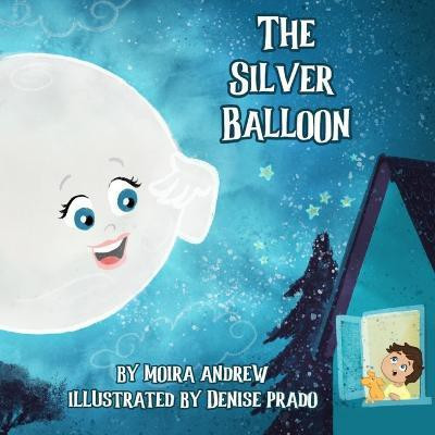 The Silver Balloon(English, Paperback, Andrew Moira)
