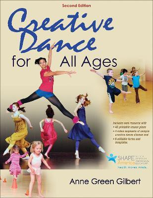Creative Dance for All Ages(English, Paperback, Gilbert Anne Green)